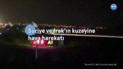 Suriye ve Irak’ın kuzeyine hava harekatı