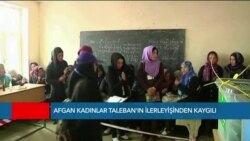 Afgan Kadınlar Taleban'ın İlerleyişinden Kaygılı